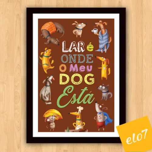 Quadro Pôster A3 Moldura Meu Pet Frases Engraçadas 30x42cm