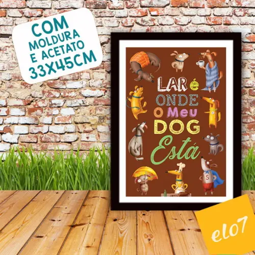 Quadro Pôster A3 Moldura Meu Pet Frases Engraçadas 30x42cm