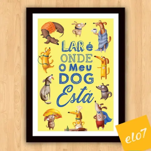 Quadro Pôster A3 Moldura Meu Pet Frases Engraçadas 30x42cm