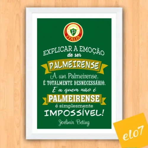 Quadro Pôster Moldura Ser Palmeirense Joelmir Beting 30x42cm