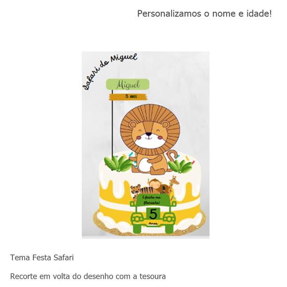Topo de Bolo Safari - Destaque Leão - Arquivo pdf