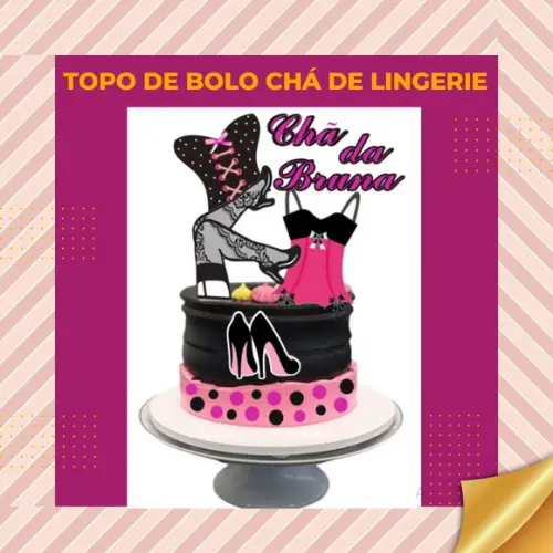 Arquivo de Corte Topo de Bolo Chá de Lingerie Rosa e Preto