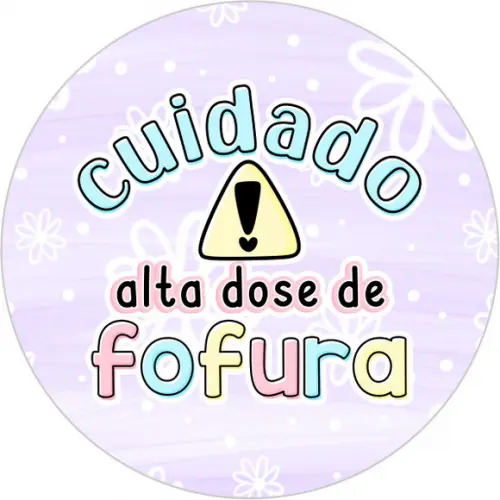 Adesivos 4x4 - Cuidado Alta Dose de Fofura