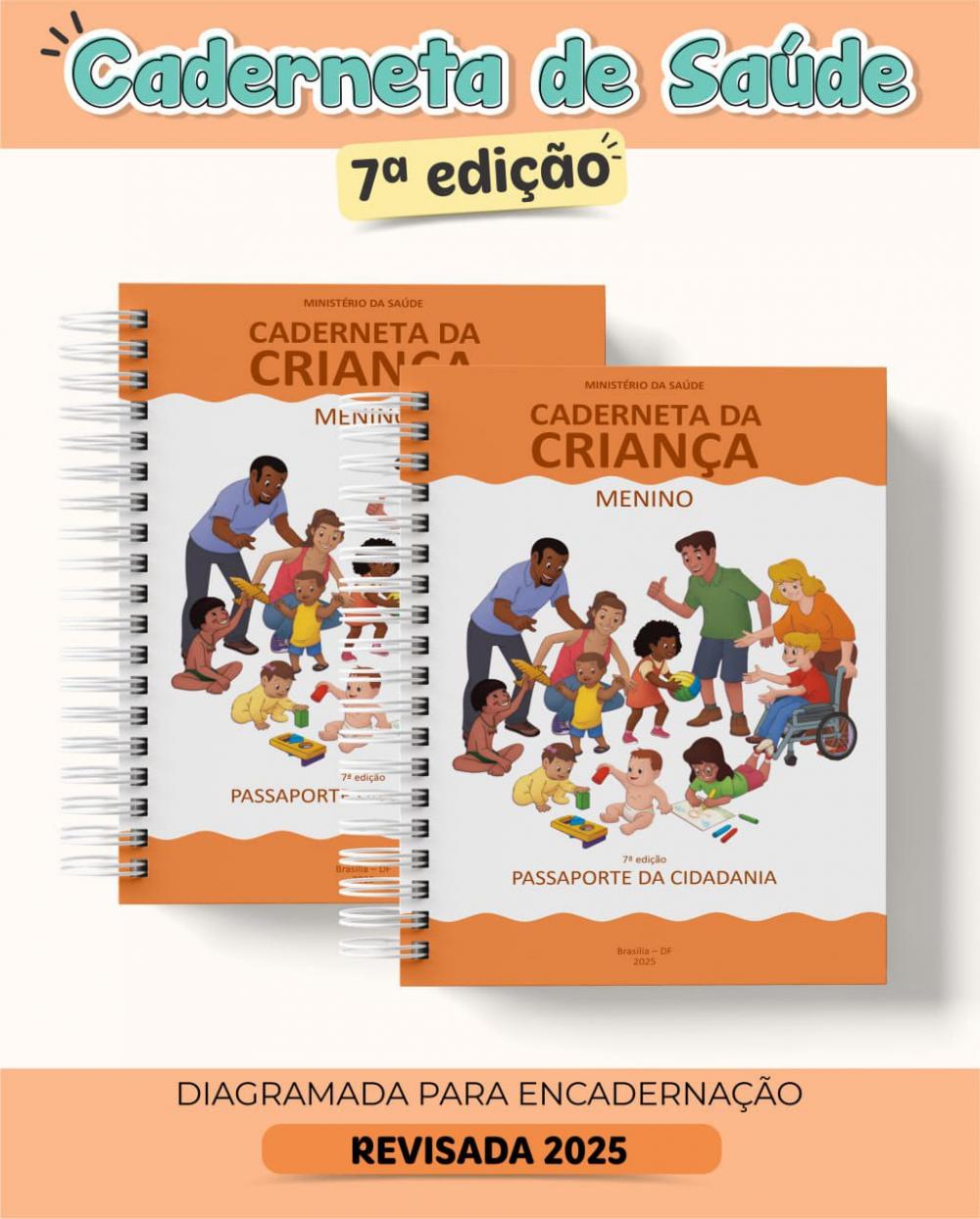 MIOLO DE CADERNETA SAÚDE DA CRIANÇA- MENINA/MENINO - IMPRESSÃO NO PAPEL 120GR