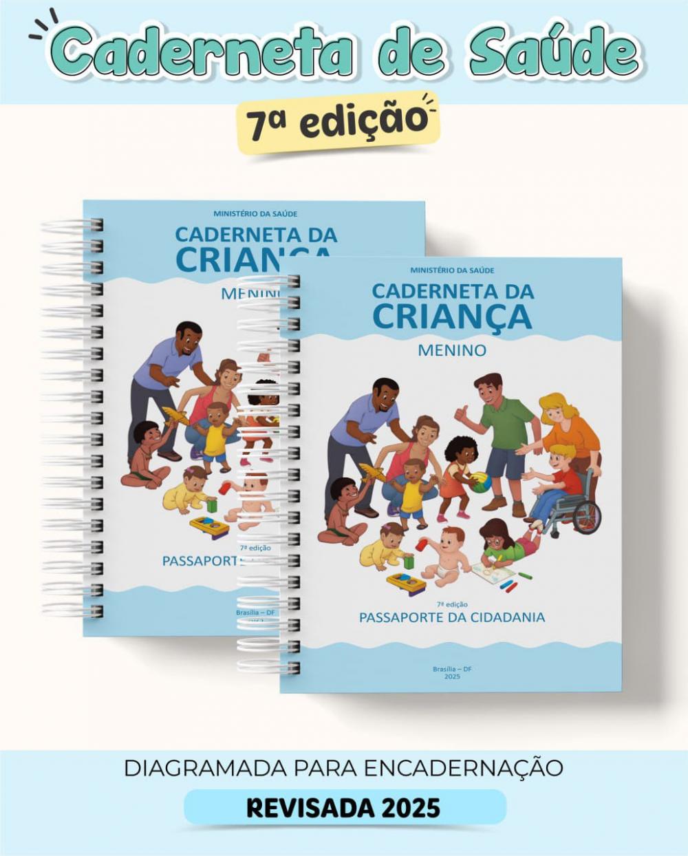 MIOLO DE CADERNETA SAÚDE DA CRIANÇA- MENINA/MENINO - IMPRESSÃO NO PAPEL 120GR