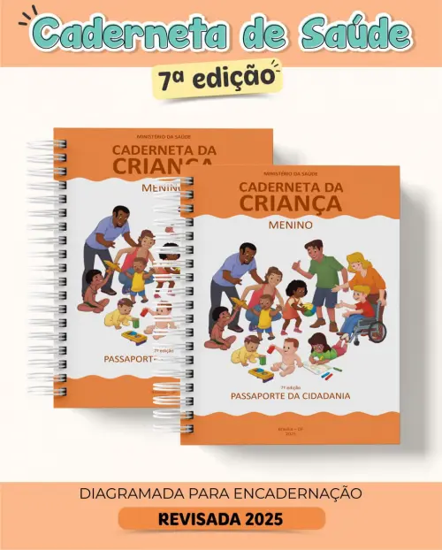 MIOLO DE CADERNETA SAÚDE DA CRIANÇA- MENINA/MENINO - IMPRESSÃO NO PAPEL 120GR