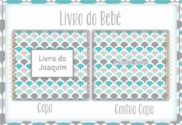 Arquivo Digital - Livro do Bebe - Neutro Menino