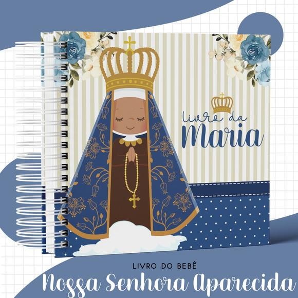Arquivo Digital - Livro do Bebe - Nossa Senhora Menina