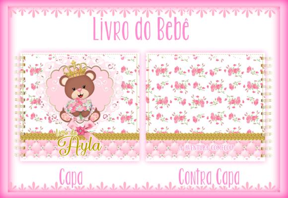 Arquivo Digital - Livro do Bebe - Ursa Princesa Marron