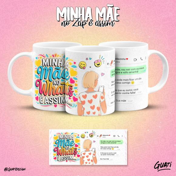 Arquivo Digital - Sublimação - Caneca Mae no Zap