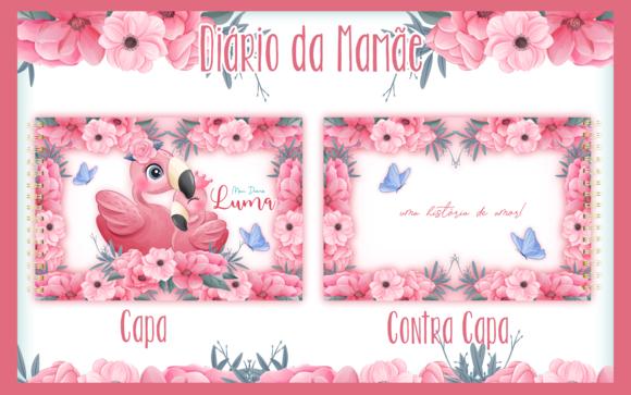 Arquivo digital -Mamãe - Diário da Mamãe Flamingo
