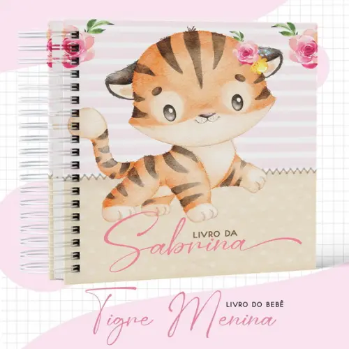 Arquivo Digital - Livro do Bebê - Tigre Menina
