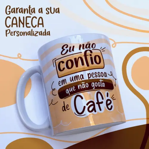 Arquivo Digital - Sublimação - Caneca Cafe