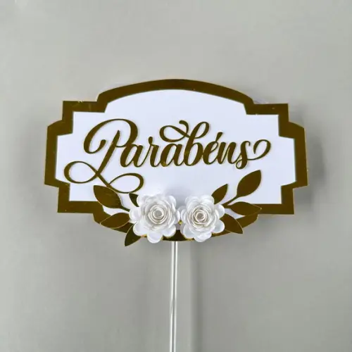 Topo de Bolo parabéns com Flores de Papel