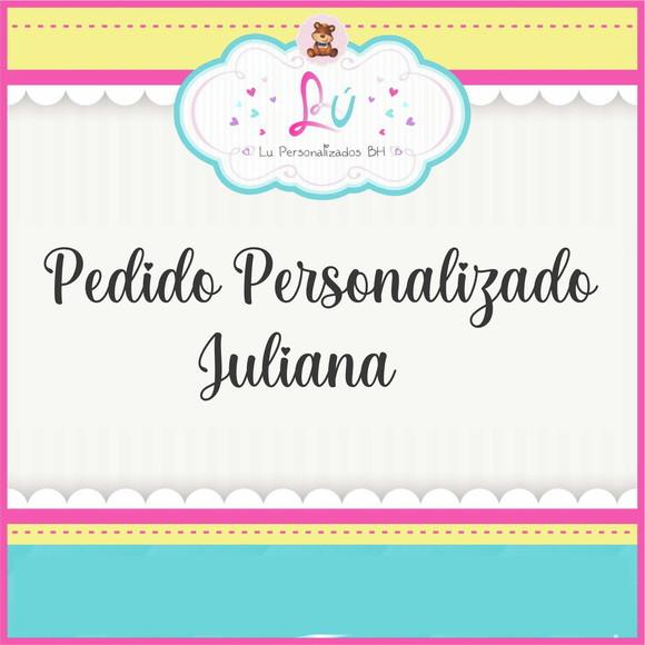 Pedido personalizado Juliana