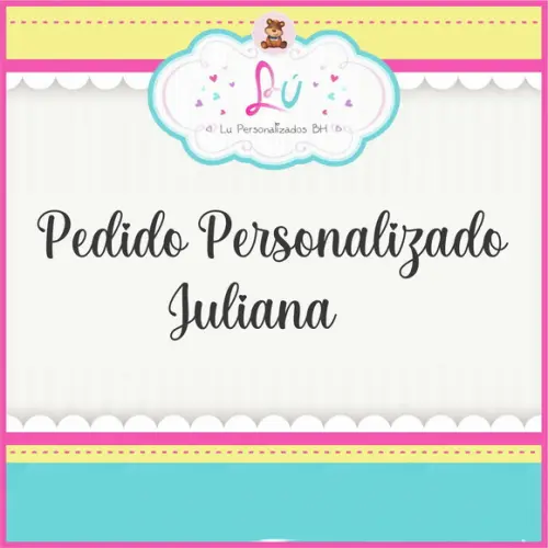 Pedido personalizado Juliana