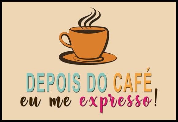 Placa Decorativa Depois do Café