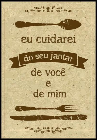 Placa Decorativa Eu Cuidarei do Seu Jantar