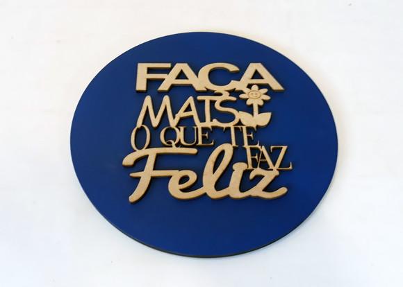 Placa Redonda com Aplique em mdf de Frase (faça Mais)