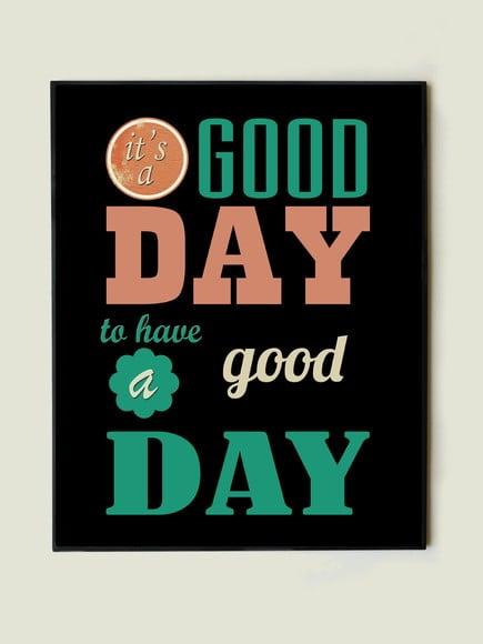Quadro Frase Good Day (preto)