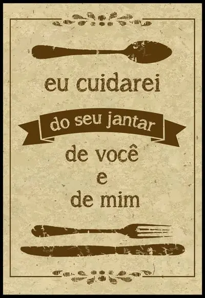 Placa Decorativa Eu Cuidarei do Seu Jantar
