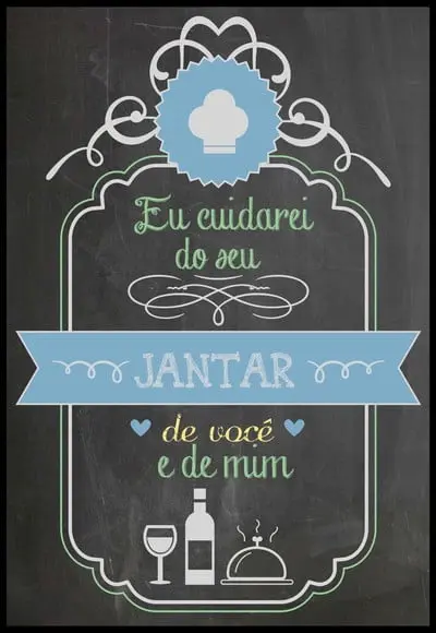 Placa Decorativa Eu Cuidarei do Seu Jantar (chalkboard)