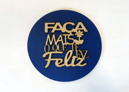 Placa Redonda com Aplique em mdf de Frase (faça Mais)