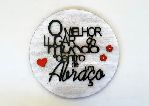 Placa Redonda com Aplique em mdf de Frase (o Melhor Lugar)