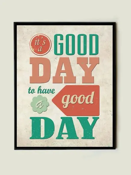 Quadro frase Good Day