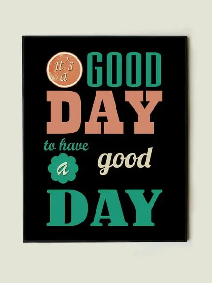 Quadro Frase Good Day (preto)