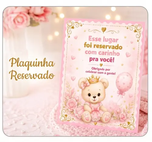 Plaquinha de Mesa  Reservado Ursinha Rosa Chá de Bebê e Anivers