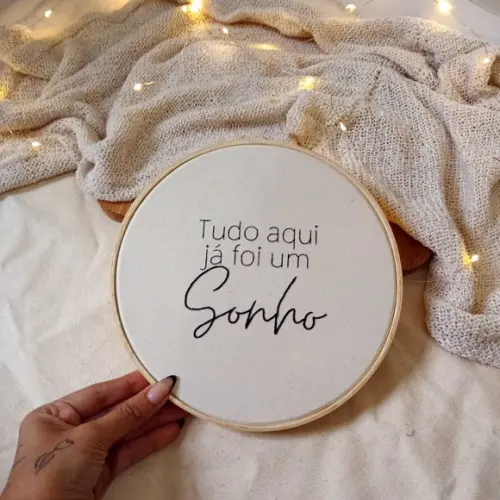 Quadro Bordado - Tudo Aquilo Ja Foi Sonho
