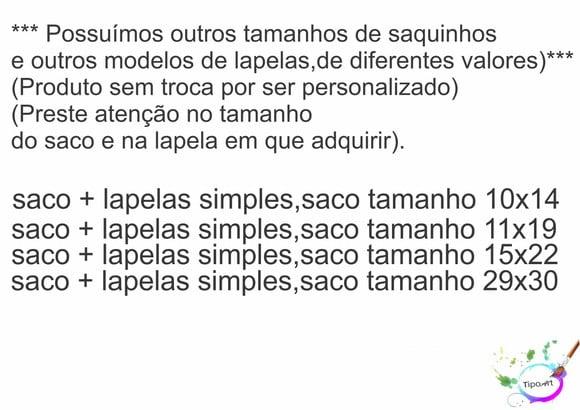Lapela(simples) e Saco 10x14-mulan