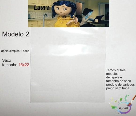 Lapela(simples) e Saco 15x22-caroline e o Mundo Secreto