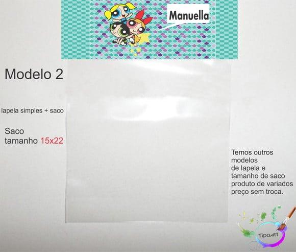 Lapela(simples) e Saco 15x22-menina Super Poderosas