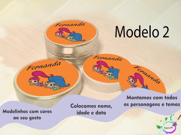 Latinhas -shimmer Shine
