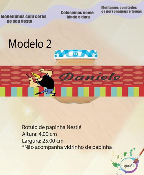 Rótulo Vidro Papinha-johnny Bravo