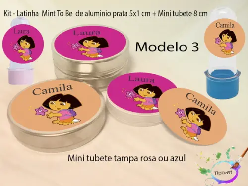 Kit Latinhas e Mini Tubetes -dora Aventureira