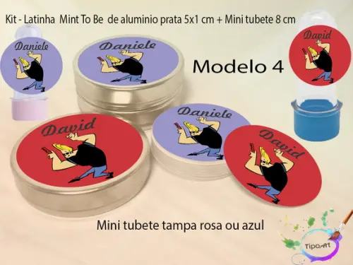 Kit Latinhas e Mini Tubetes -johnny Bravo