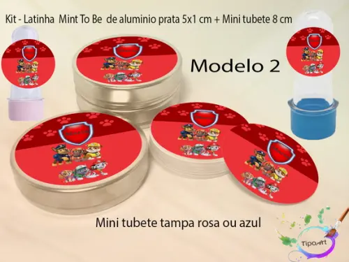 Kit Latinhas e Mini Tubetes -patrulha Canina
