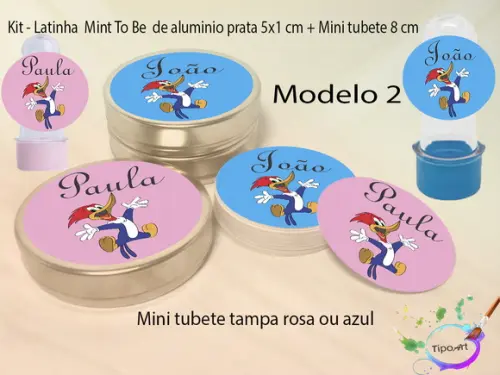 Kit Latinhas e Mini Tubetes -pica Pau