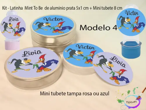 Kit Latinhas e Mini Tubetes -pica Pau