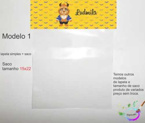 Lapela(simples) e Saco 15x22-bela e a Fera