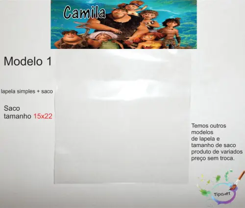 Lapela(simples) e Saco 15x22-os Croods