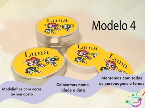 Latinhas-menina Super Poderosa