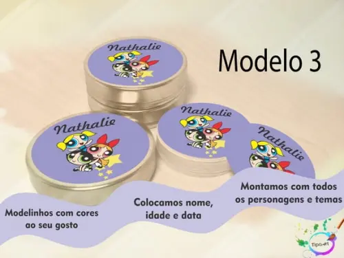 Latinhas-menina Super Poderosa