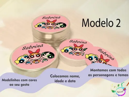 Latinhas-menina Super Poderosa