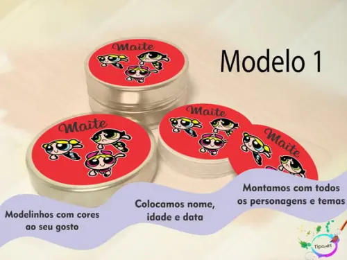 Latinhas-menina Super Poderosa