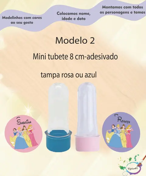 Mini Tubete -princesa