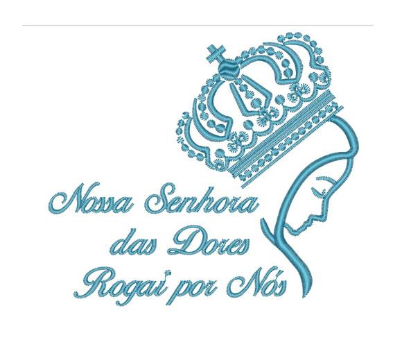 Matriz de Bordado Nossa Senhora das Dores